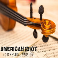 American Idiot - Orchestral Version cover